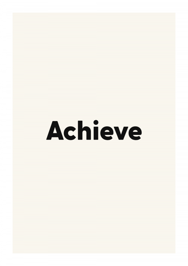 Achieve