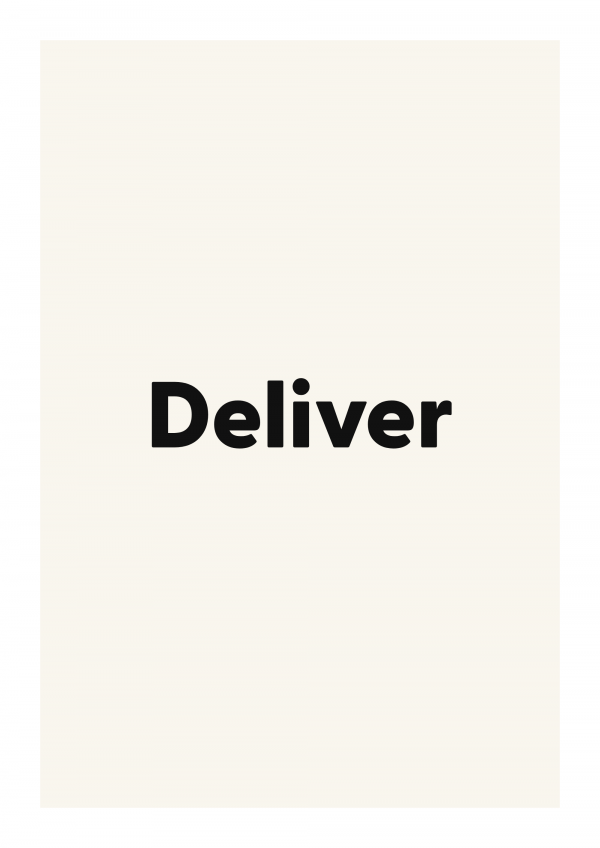 Deliver