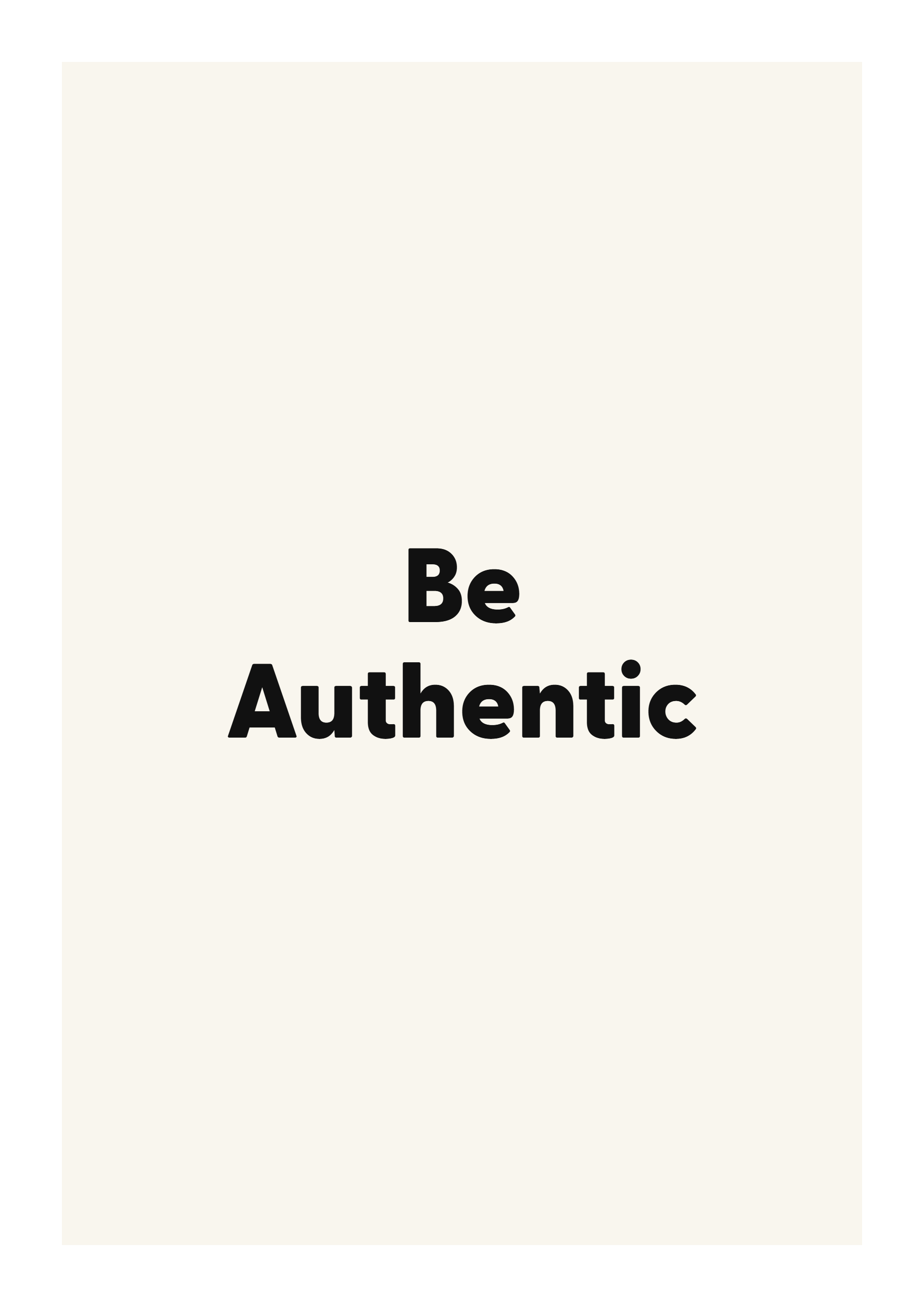 Be Authentic minimalist quote poster with clean typography on ivory background