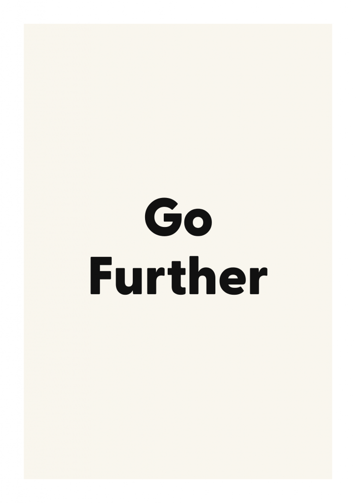 Go Further minimalist quote poster with clean typography on ivory background
