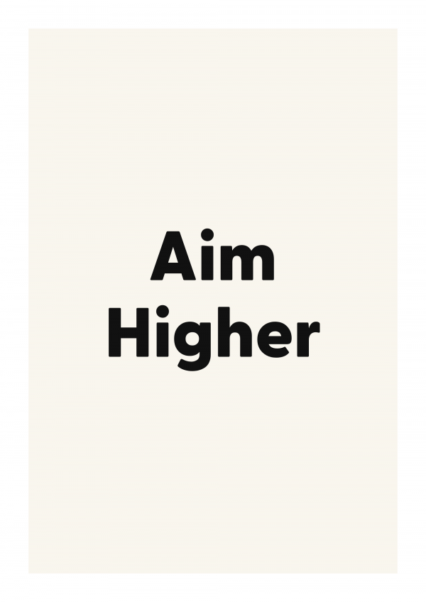 Aim Higher