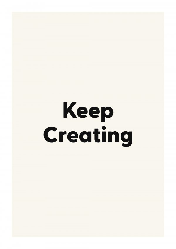 Keep Creating