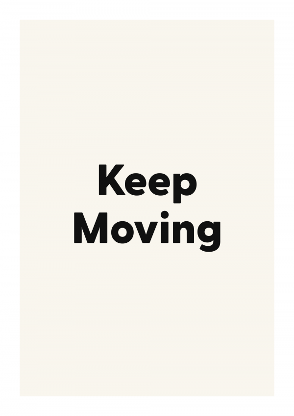 Keep Moving