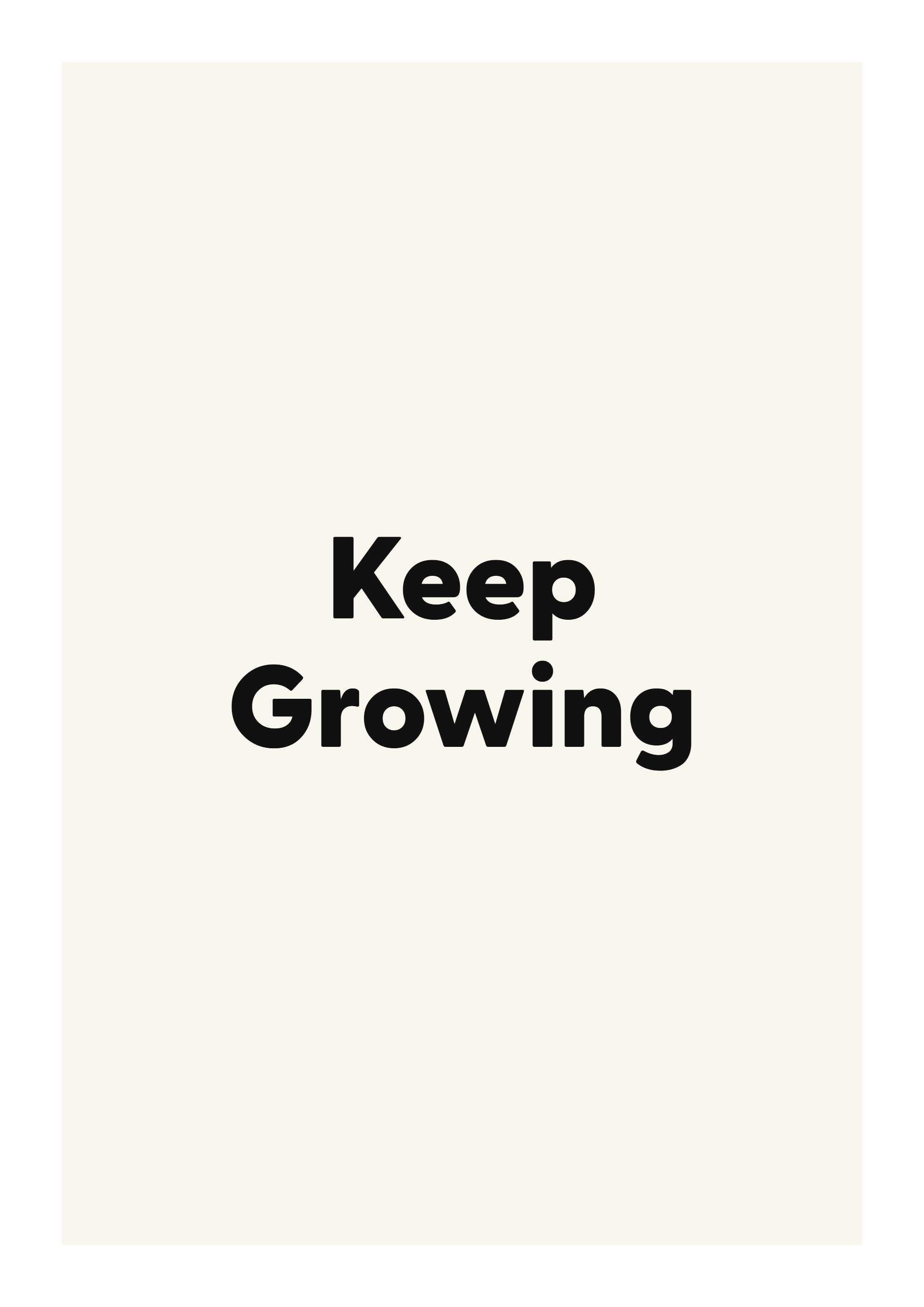 Keep Growing