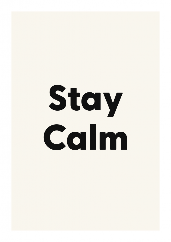Stay Calm minimalist quote poster with clean typography on ivory background