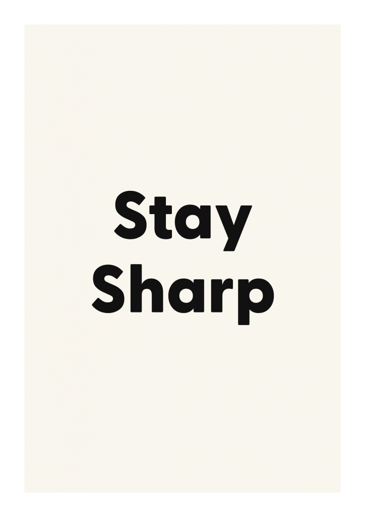 Stay Sharp minimalist quote poster with clean typography on ivory background