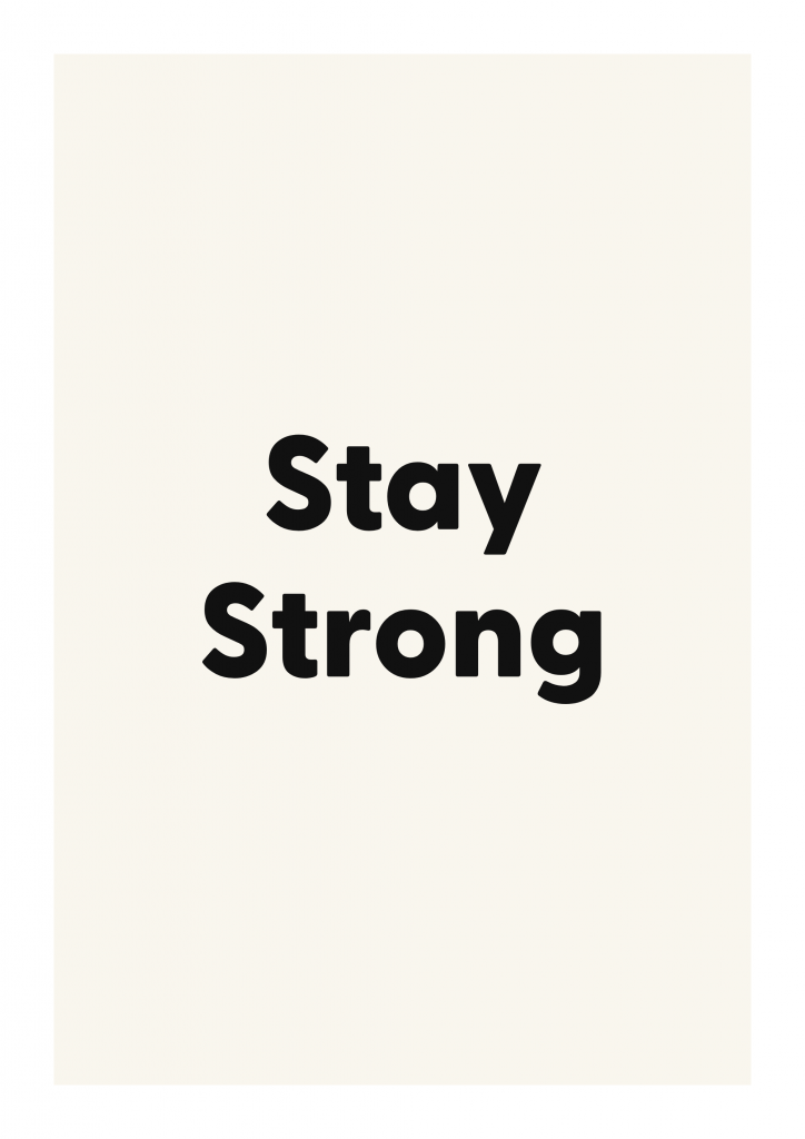 Stay Strong minimalist quote poster with clean typography on ivory background