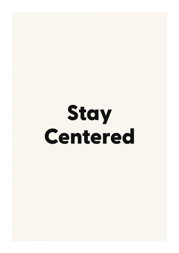 Stay Centered