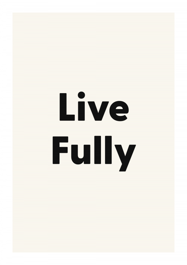 Live Fully
