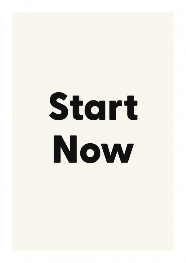 Start Now