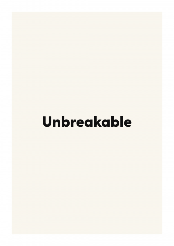 Unbreakable
