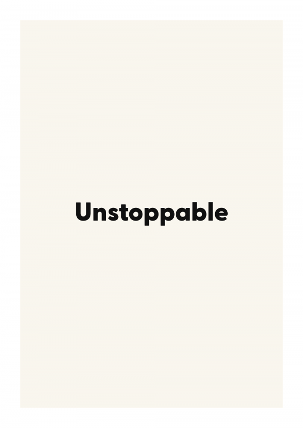Unstoppable
