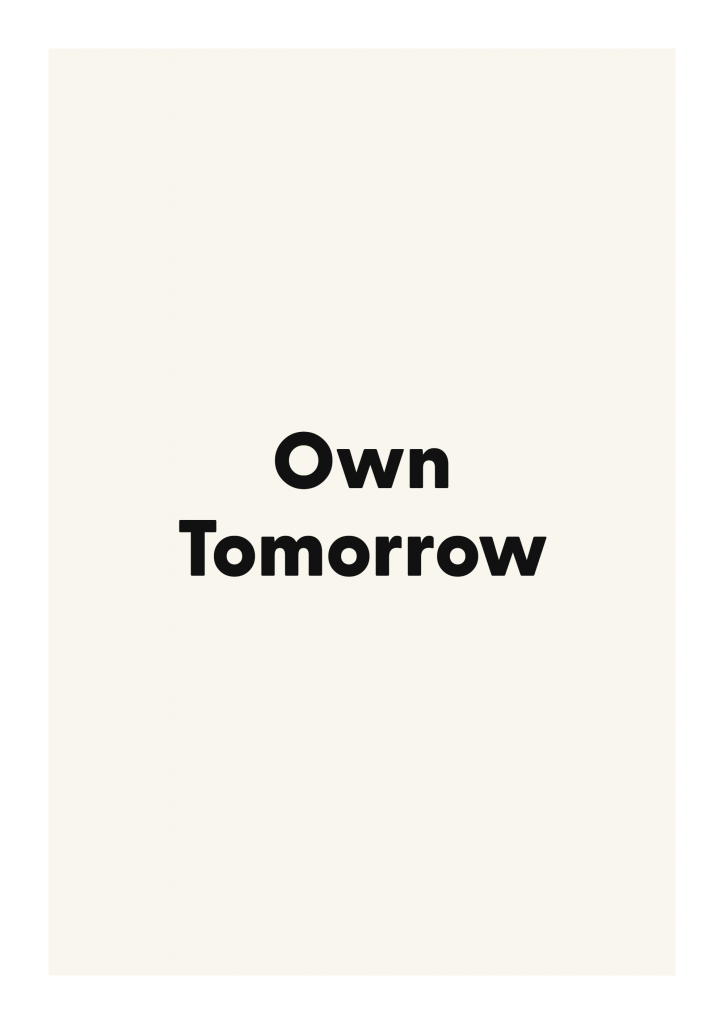 Own Tomorrow minimalist quote poster with clean typography on ivory background