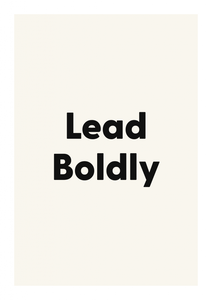 Lead Boldly minimalist quote poster with clean typography on ivory background