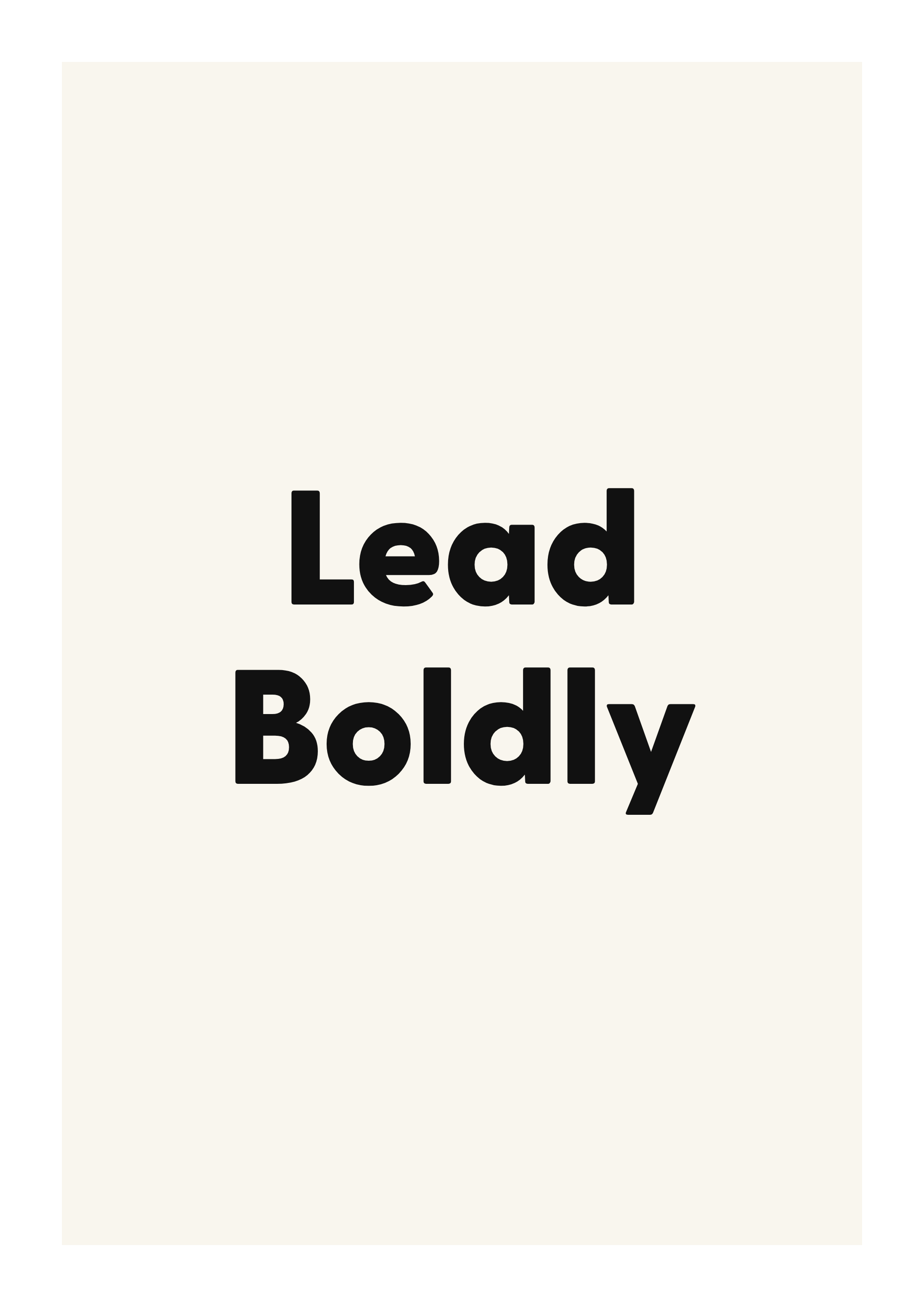 Lead Boldly