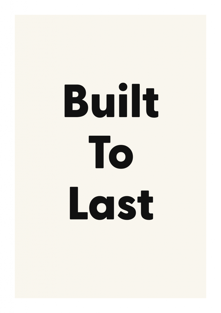 Built To Last minimalist quote poster with clean typography on ivory background