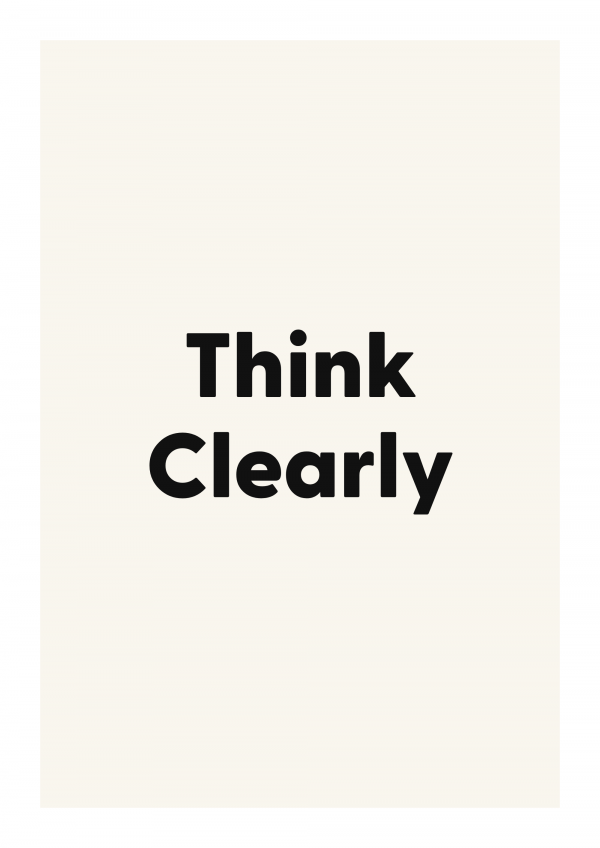 Think Clearly