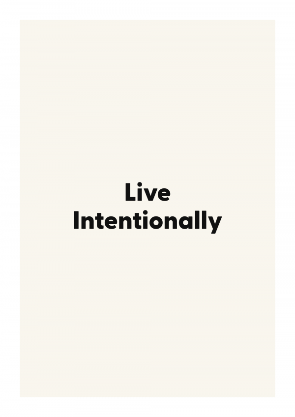 Live Intentionally