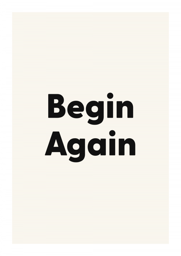 Begin Again