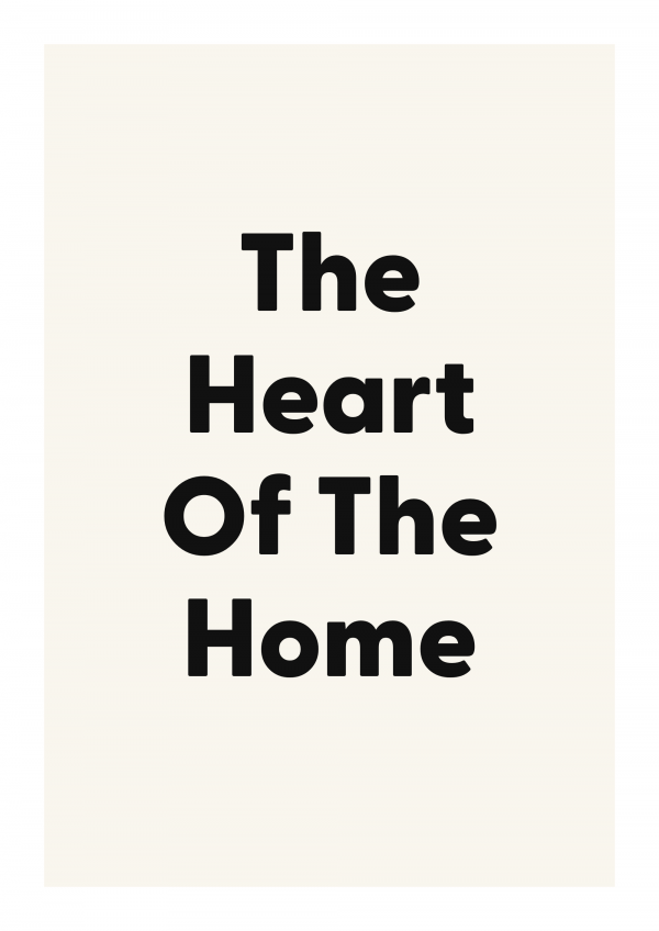 The Heart Of The Home
