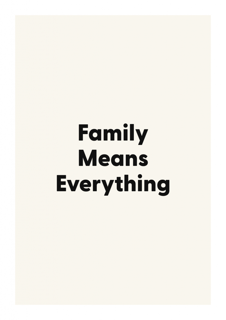 Family Means Everything family and home quote poster with warm typography on ivory background