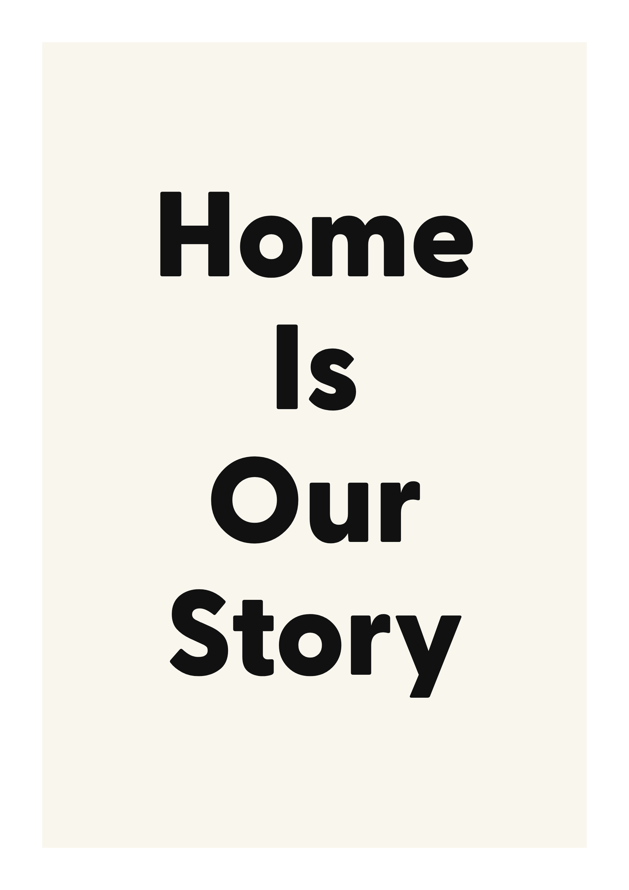 Home Is Our Story