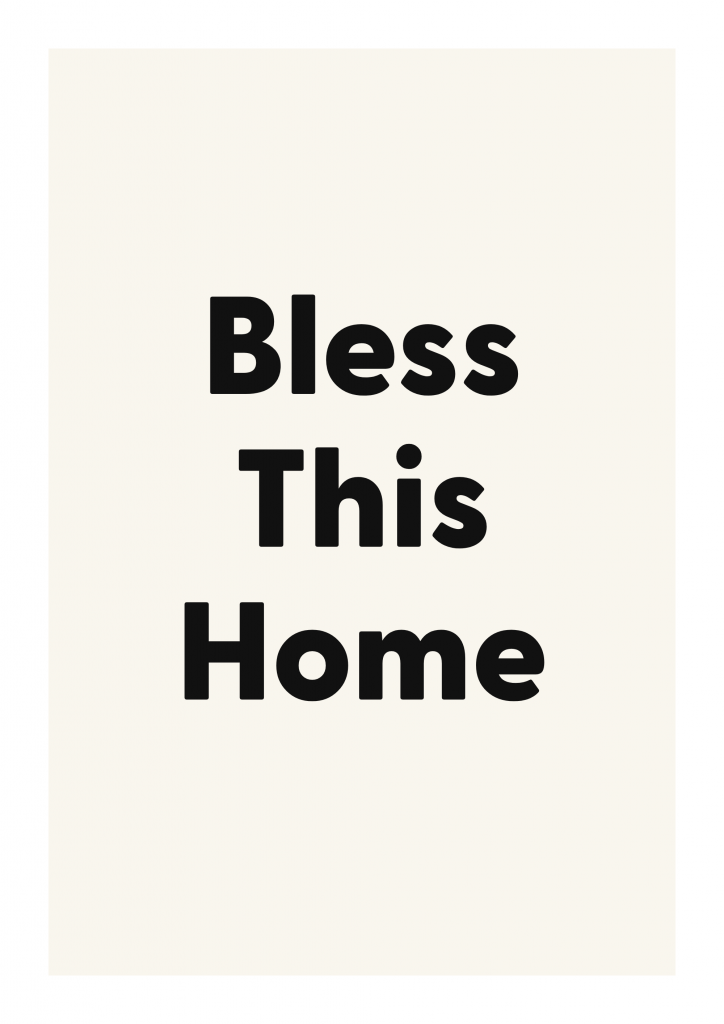 Bless This Home family and home quote poster with warm typography on ivory background