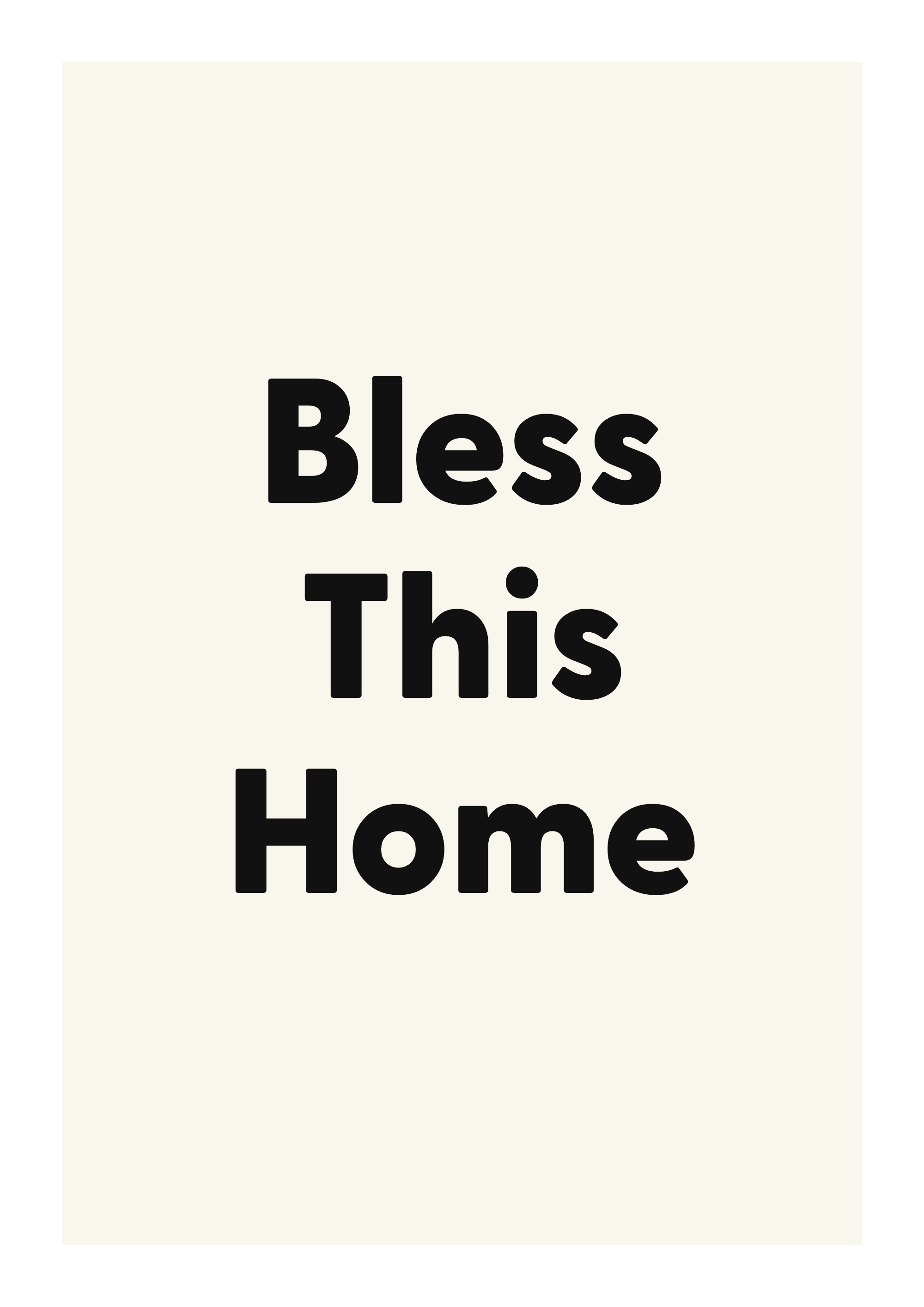Bless This Home family and home quote poster with warm typography on ivory background