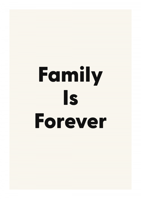 Family Is Forever