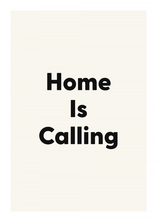 Home Is Calling