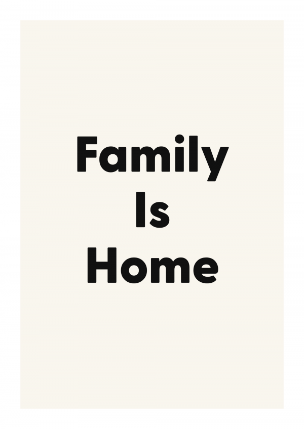 Family Is Home