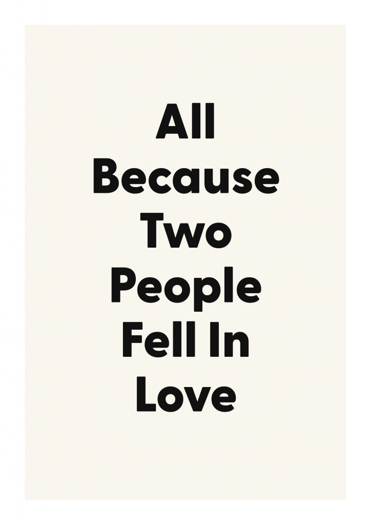 All Because Two People Fell In Love romantic love quote poster with minimalist typography on ivory background