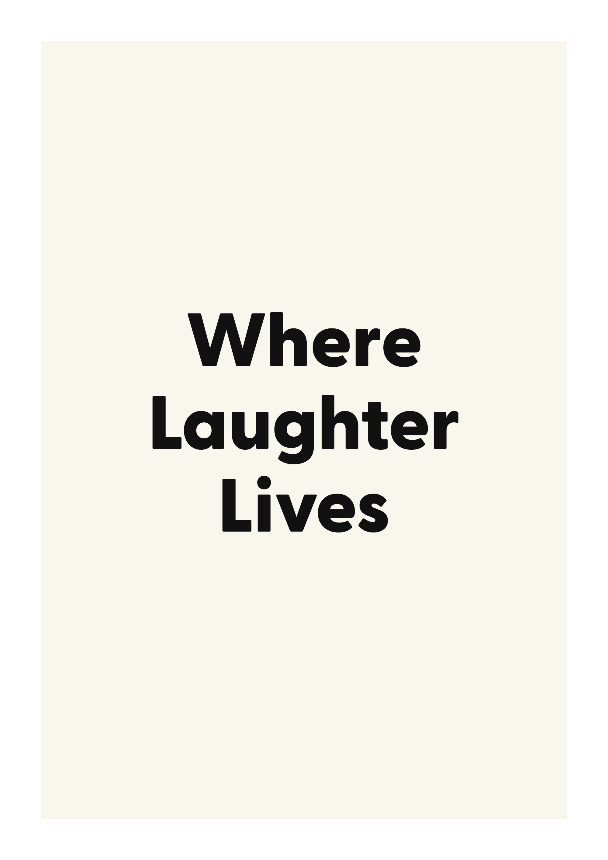 Where Laughter Lives