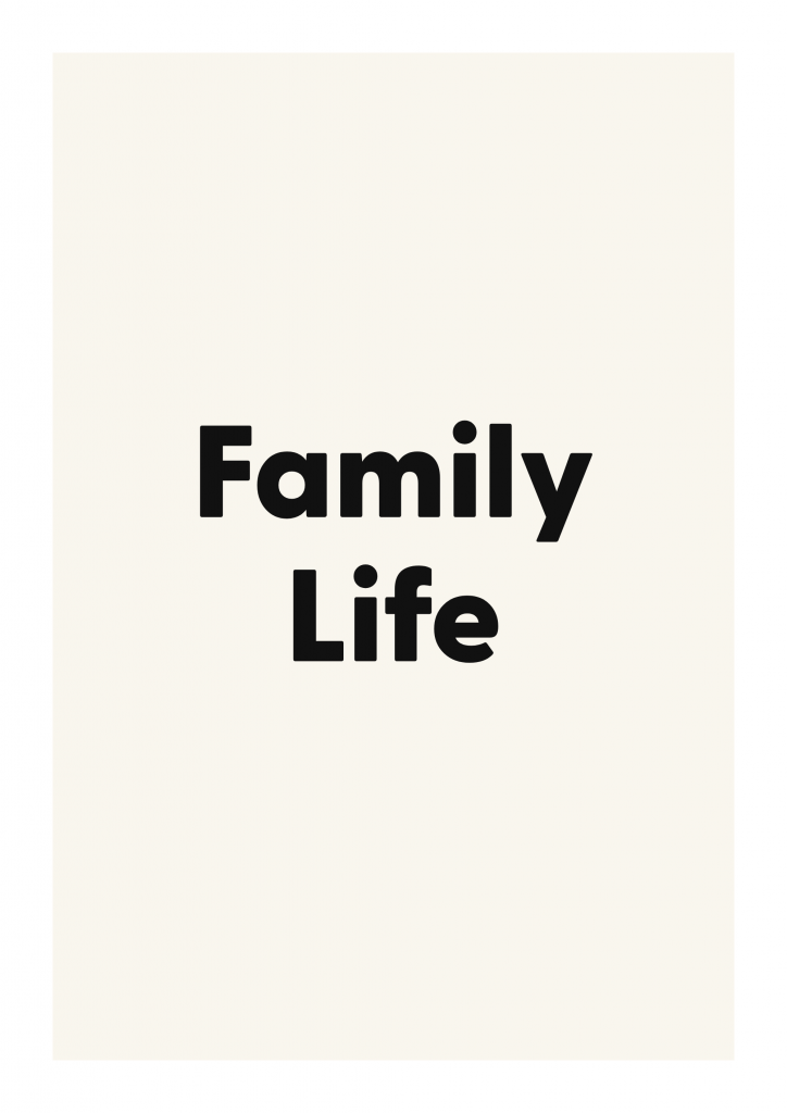Family Life family and home quote poster with warm typography on ivory background