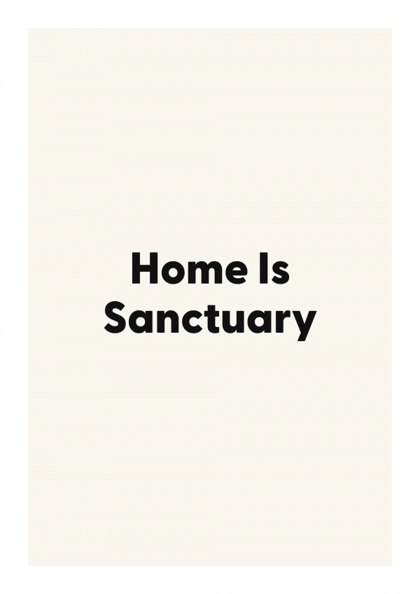 Home Is Sanctuary