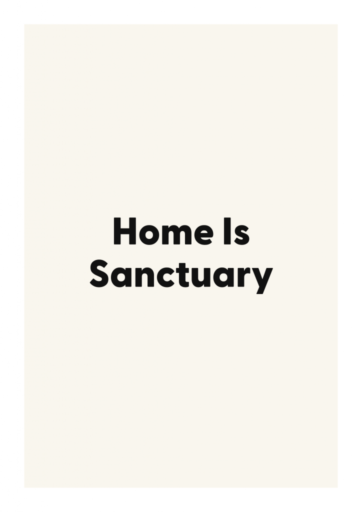 Home Is Sanctuary family and home quote poster with warm typography on ivory background