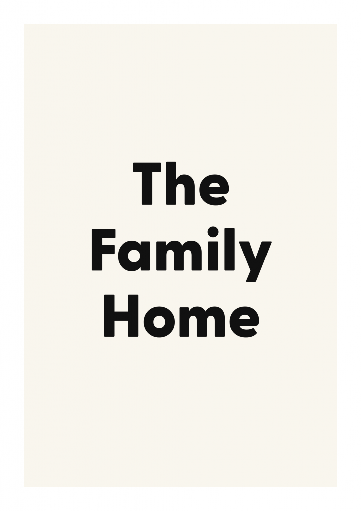 The Family Home family and home quote poster with warm typography on ivory background