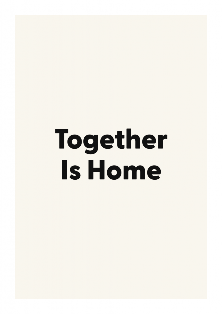 Together Is Home romantic love quote poster with minimalist typography on ivory background