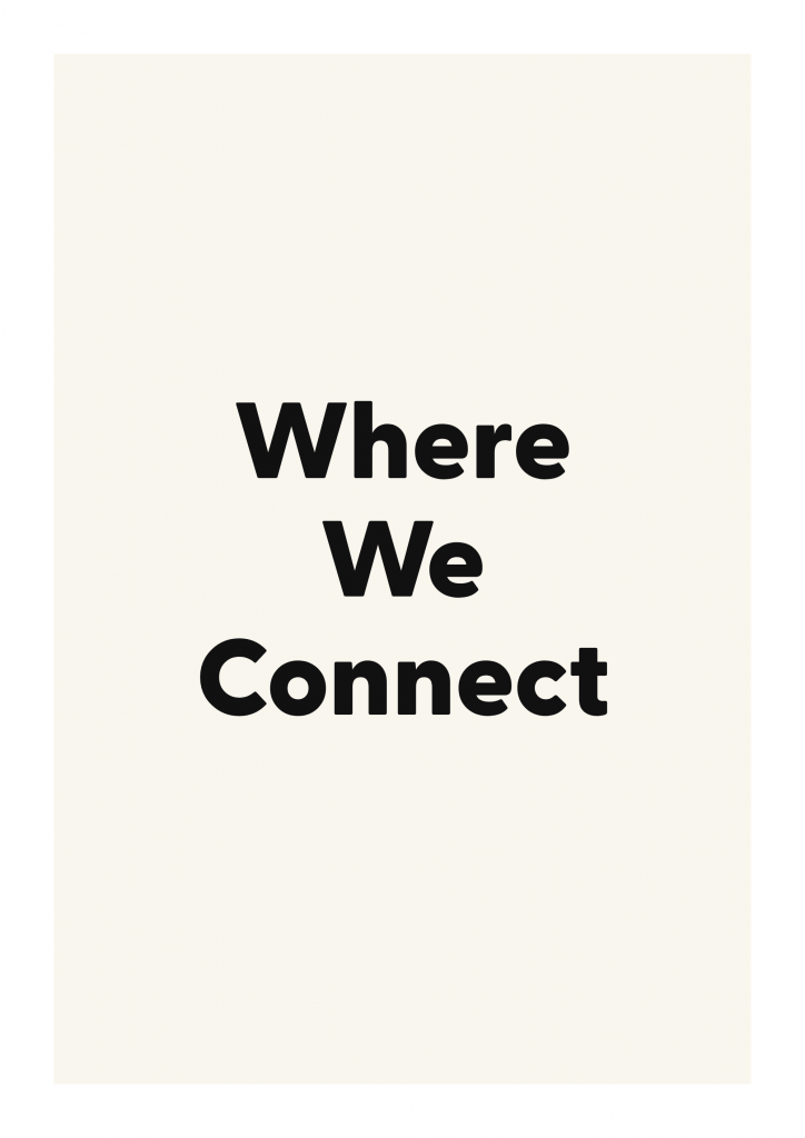Where We Connect family and home quote poster with warm typography on ivory background