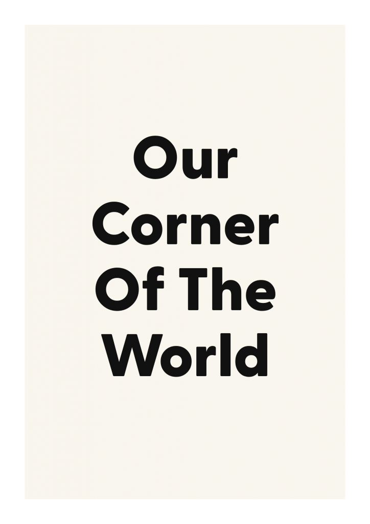 Our Corner Of The World family and home quote poster with warm typography on ivory background