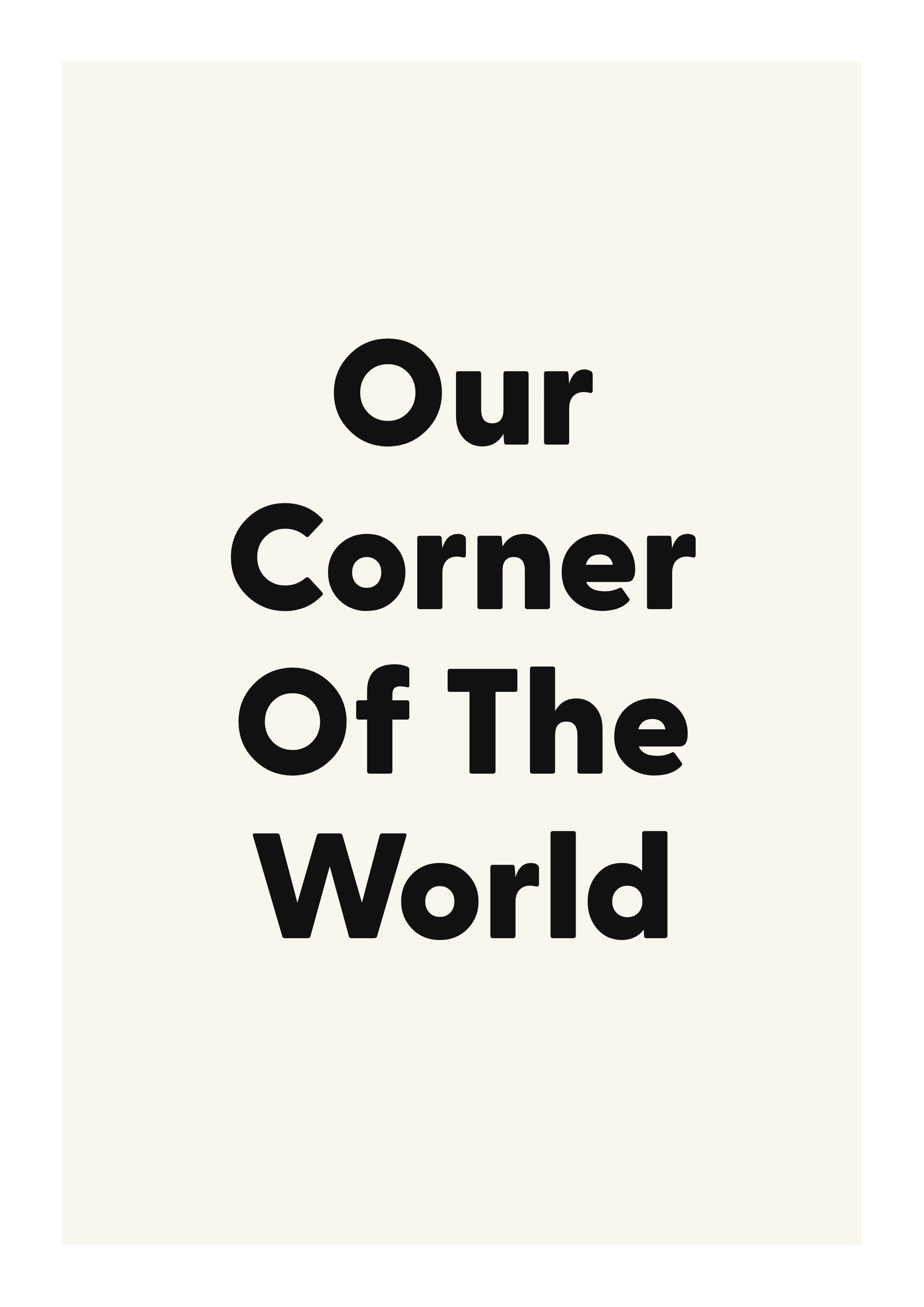 Our Corner Of The World family and home quote poster with warm typography on ivory background