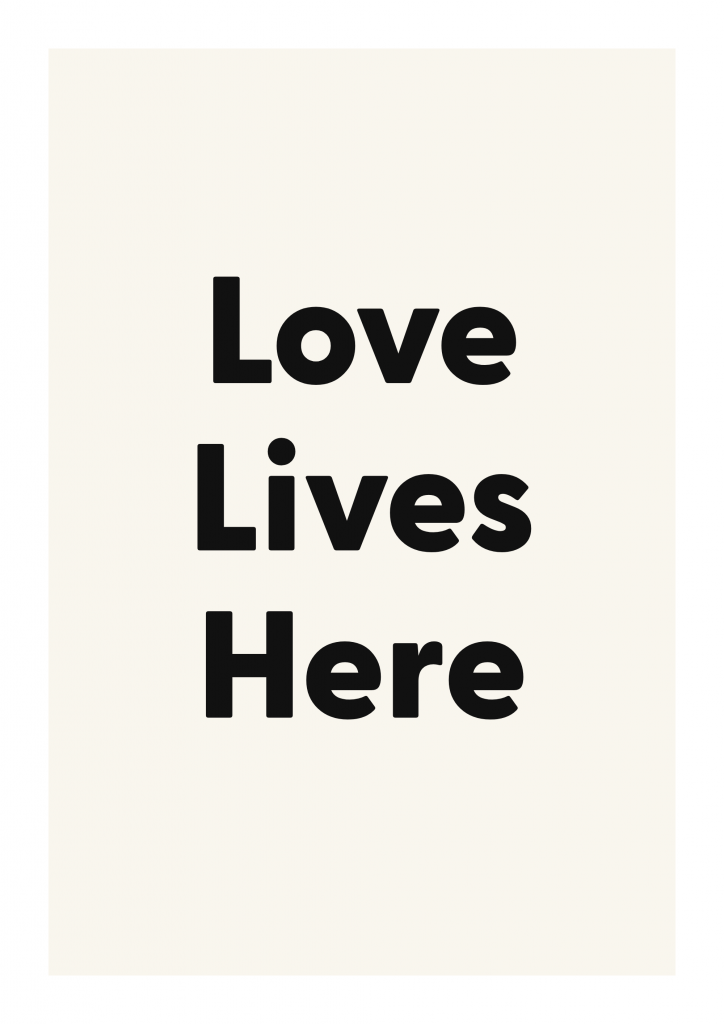 Love Lives Here romantic love quote poster with minimalist typography on ivory background
