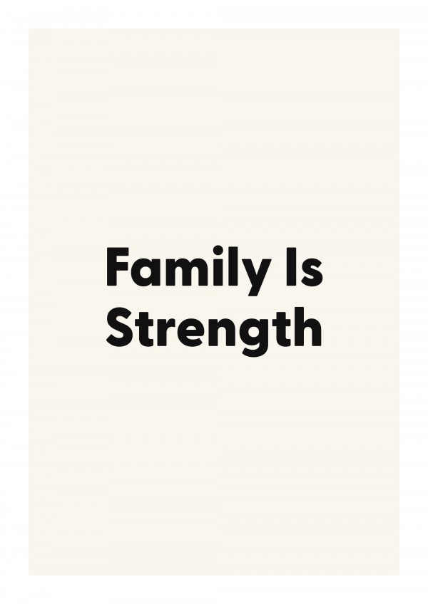 Family Is Strength