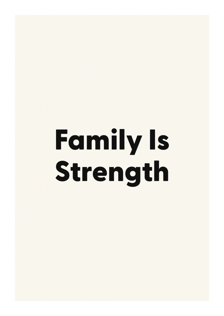 Family Is Strength family and home quote poster with warm typography on ivory background
