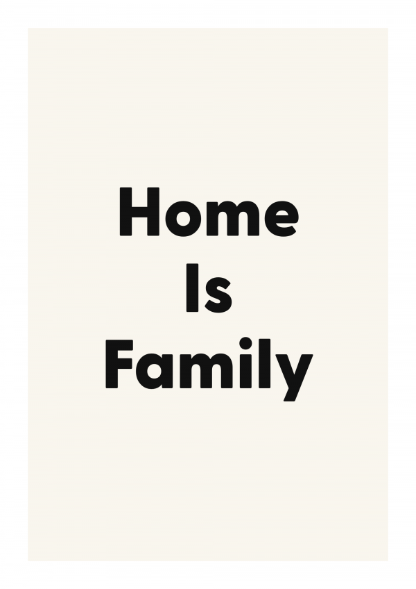 Home Is Family