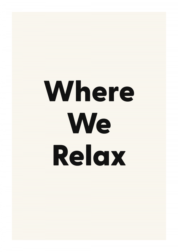 Where We Relax
