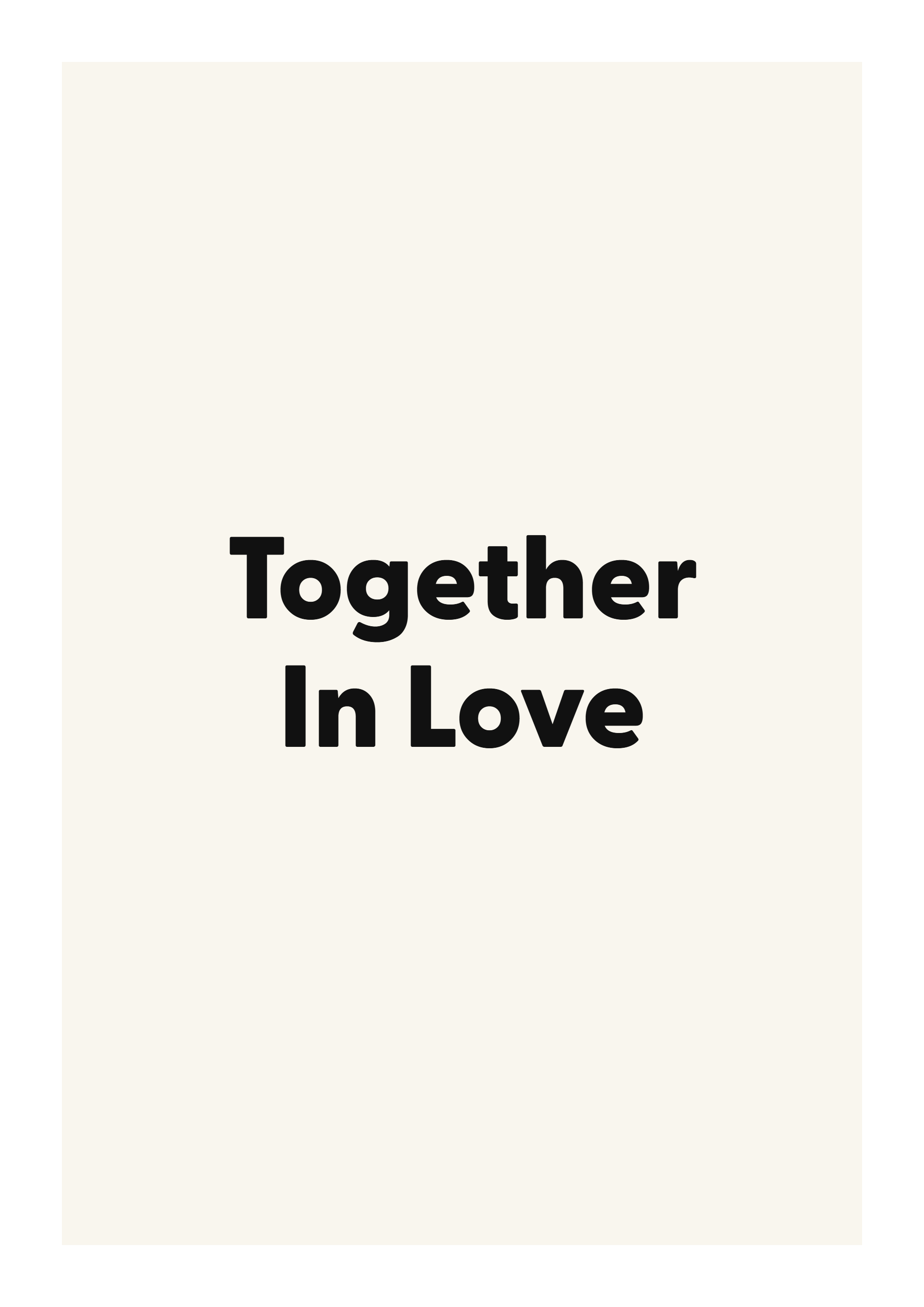 Together In Love romantic love quote poster with minimalist typography on ivory background