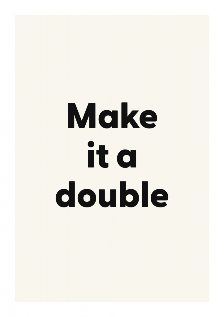 Make it a double bold and playful quote poster with expressive typography on ivory background