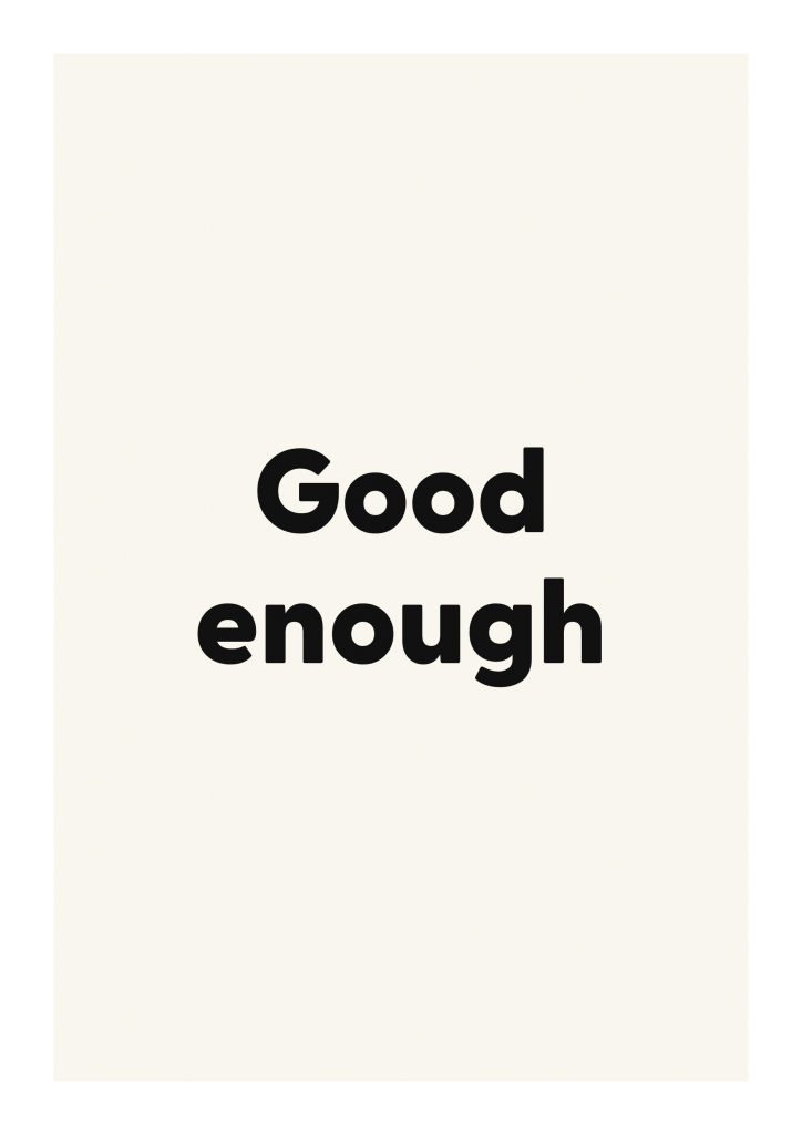 Good enough bold and playful quote poster with expressive typography on ivory background
