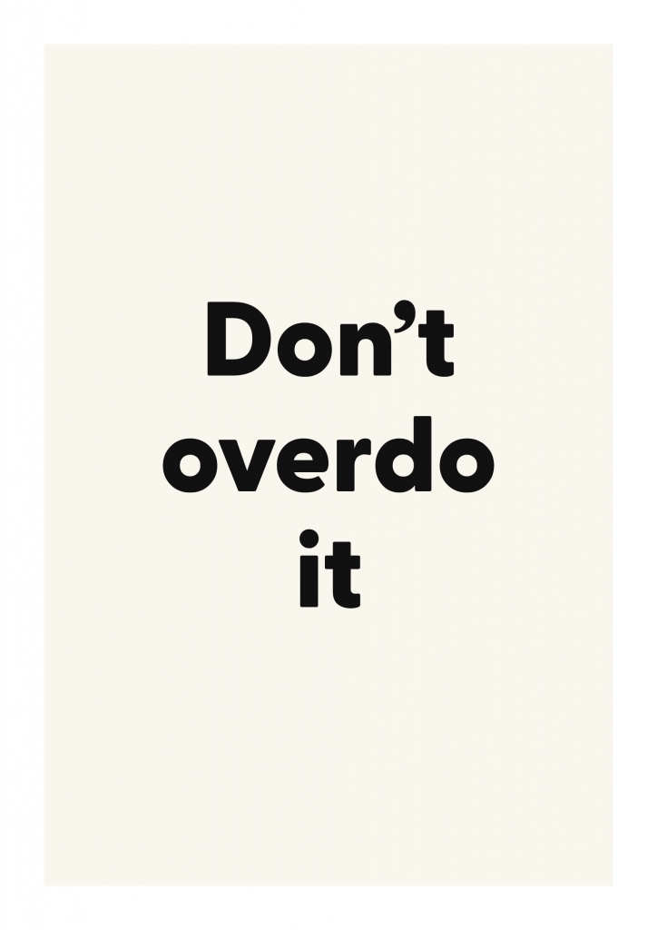 Don’t overdo it bold and playful quote poster with expressive typography on ivory background